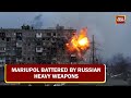 Mariupol Battered By Russian Heavy Weapons | Shattering Report From Devastated City | EXCLUSIVE