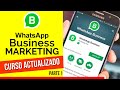 🔴 TUTORIAL WhatsApp Business Marketing Digital 2020 + EMBUDO DE VENTAS Practico. [PARTE 1]