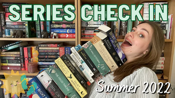 SERIES CHECK IN | Wrap Up & TBR | Summer 2022