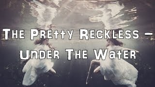 The Pretty Reckless - Under the Water [Acoustic Cover.Lyrics.Karaoke] chords