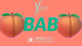 XELO - 🍑 BAB 🍑  (Sekkle & Bop RMX)