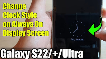 Galaxy S22/S22+/Ultra: How to Change Clock Style on Always On Display Screen