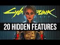 20 More Secret Features Cyberpunk 2077 Never Tells You About