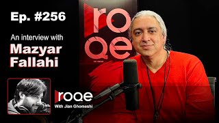 Roqe Ep#256 - Mazyar Fallahi (Full Interview)