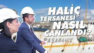 HALİÇ TERSANESİ CANLANIYOR, İSTANBUL'DA DENİZ ULAŞIMI GELİŞİYOR