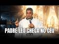 Deus Não Julga Como o Mundo Julga | Padre Léo Revela a Verdade