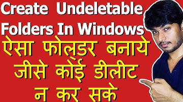 Create A Undeletable And Unrenamable Folders In Windows