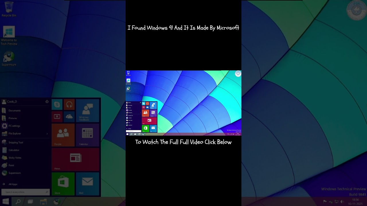 I Found Windows 9! And It Is Made By Microsoft (Sort Of) 
