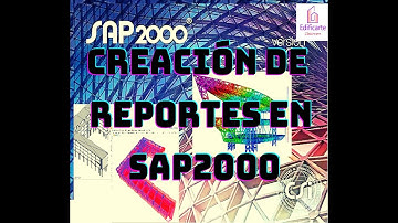Tip 3 SAP2000: Creación de Reportes en archivo WORD