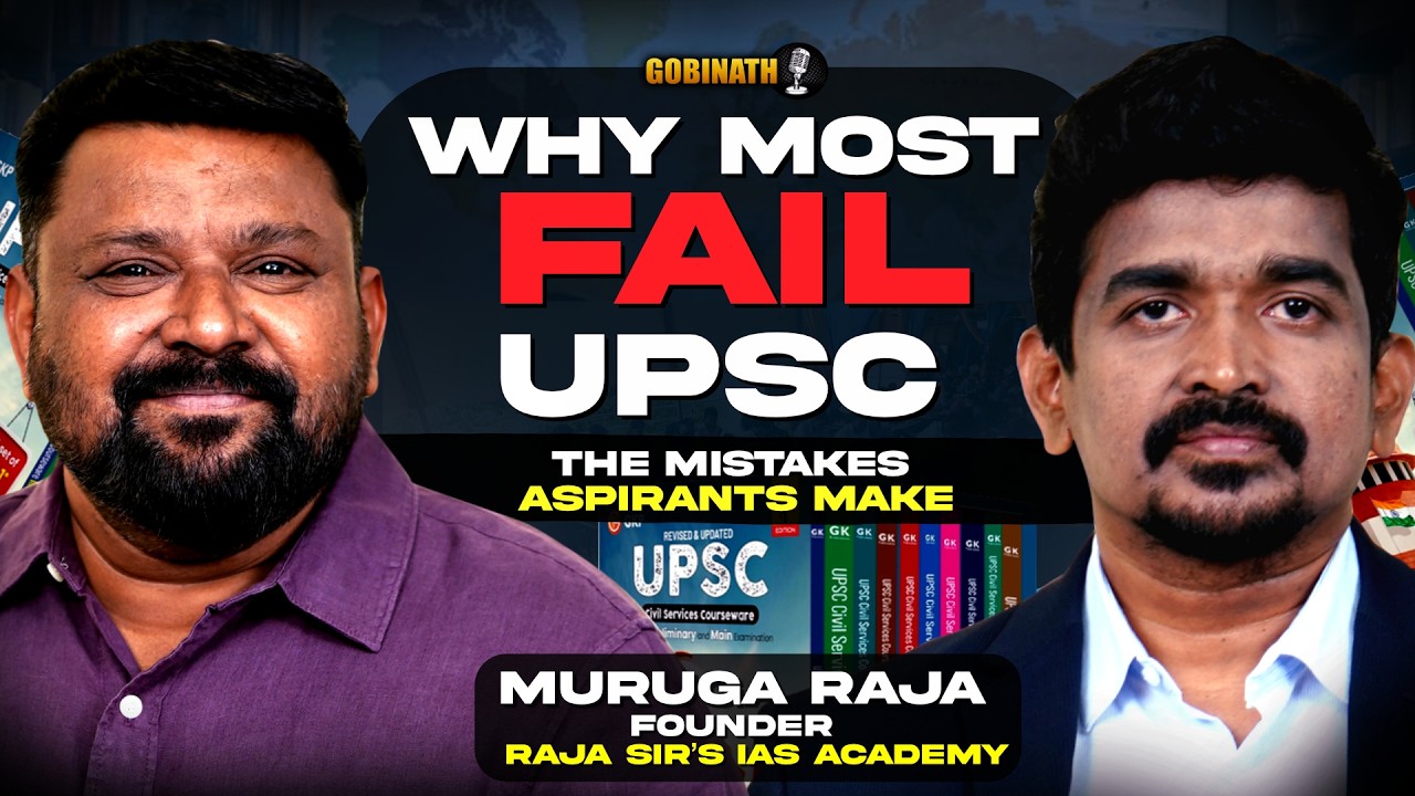 UPSC: Dreams vs Reality — What Every Aspirant Should Know | Muruga Raja | Gobinath