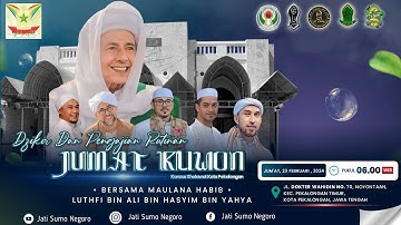 🔴LIVE II RUTINAN JUMAT KLIWON DZIKIR DAN PENGAJIAN BERSAMA MAULANA HABIB LUTHFI BIN ALI BIN YAHYA