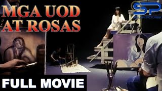 MGA UOD AT ROSAS | Full Movie | Drama w/ Nora Aunor, Lorna Tolentino & Johnny Delgado