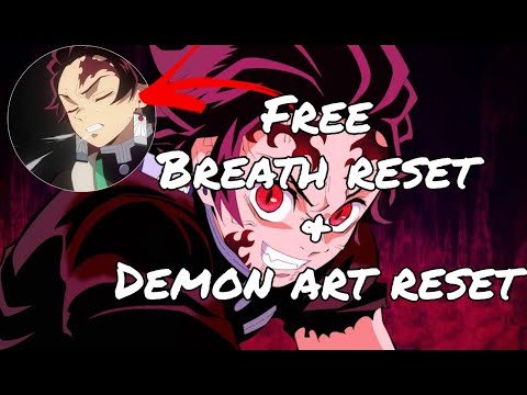 HOW TO RESET BREATHING STYLE & DEMON ART FREE RESET LOCATION DEMON