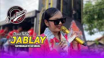 JABLAI Voc Indah Waty Singa Depok Dua Putra Show Panyindangan Wetan Sindang 