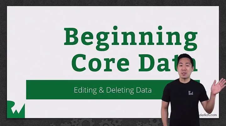 Editing and Deleting Data - Beginning Core Data - raywenderlich.com