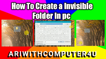 How to Create a Invisible Folder In PC