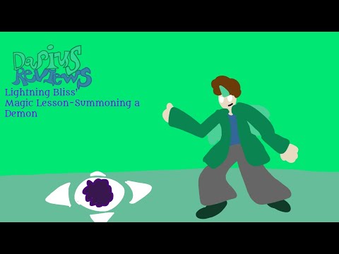 Lightning Bliss' Summoning a Demon-Darius Reviews