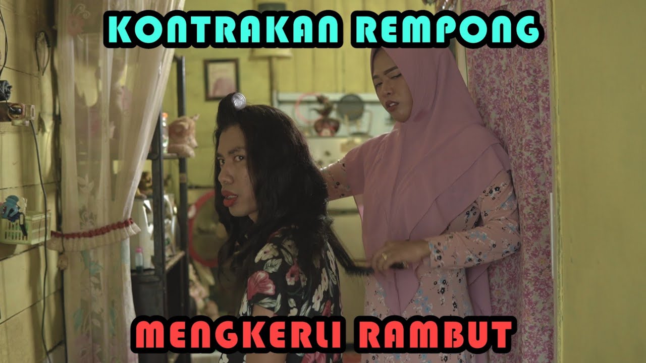 MENGKERLI RAMBUT || KONTRAKAN REMPONG EPISODE 331
