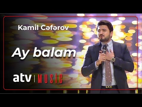 Kamil Cəfərov - Ay balam