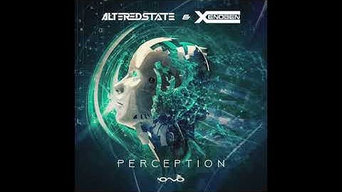Altered State & Xenoben - Perception
