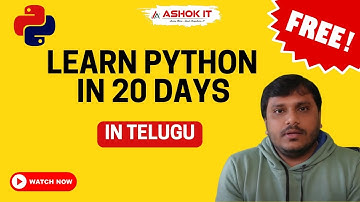 Learn Python in 20 Days | Python Full course in Telugu | Ashok IT