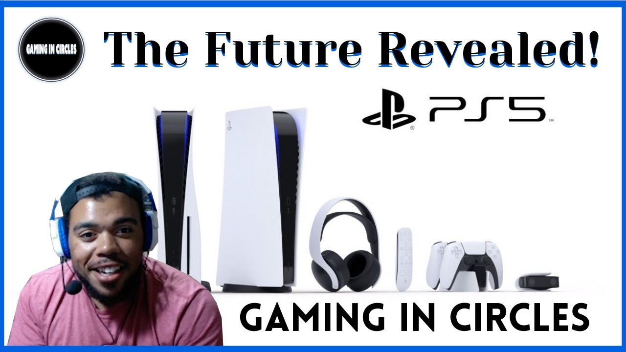 PlayStation 5 Event Live Reaction - Gaming in Circles - YouTube