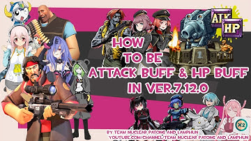 Metal Slug Attack (MSA) : How To Be Attack Buff & HP Buff in Ver.7.12.0