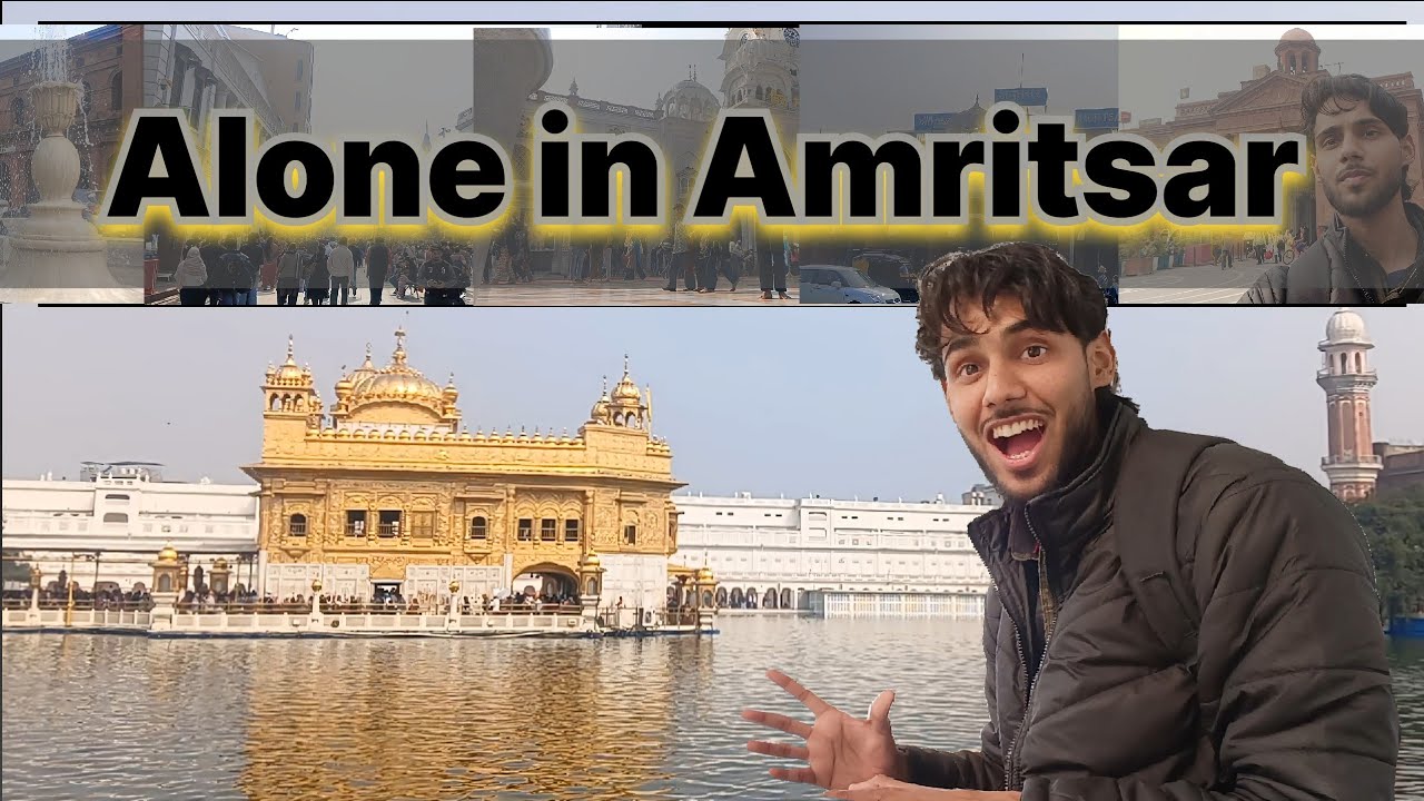 Exploring Amritsar City | Experienced WOW!