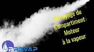 nettoyage moteur voiture à la vapeur