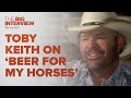 Toby Keith Talks &#39;Beer for My Horses&#39; | The Big Interview