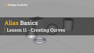Autodesk Alias Basic Tutorials 11 - Creating Curves