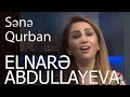 Elnarə  Abdullayeva Qal Sənə Qurban ARB Tv