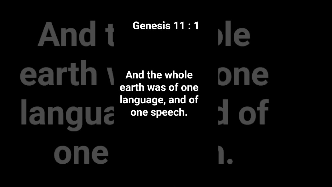 Genesis Chapter 11 Verse 1 KJV Holy BIBLE YouTube Genesis Chapter 11 Verse 1 KJV Holy BIBLE YouTube