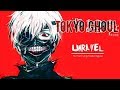 Tokyo Ghoul - UNRAVEL