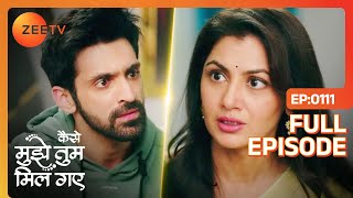 Ammu डरे हुए Virat के घाव की देखभाल करती है - Kaise Mujhe Tum Mil Gaye - Full Episode 111 - Zee Tv