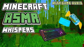 ASMR Gaming Minecraft | Eating Hard Candy + Whispering/Soft Spoken + Keyboard | Game Audio 🔊 | Ep 1