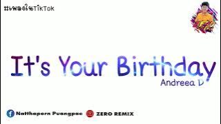 #เพลงแดนซ์เก่า ( It's Your Birthday ) V.แดนซ์ 2021 | ZERO REMIX