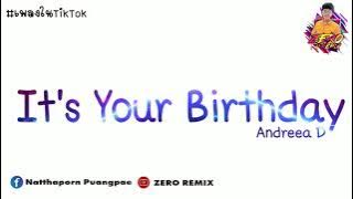 #เพลงแดนซ์เก่า ( It's Your Birthday ) V.แดนซ์ 2021 | ZERO REMIX