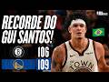 GUI SANTOS faz 31 pontos, bate recorde pessoal e comanda vitória dos WARRIORS - Melhores Momentos