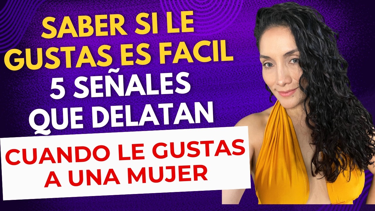 Saber si le gustas es fácil (5 señales que la delatan cuando le gustas)