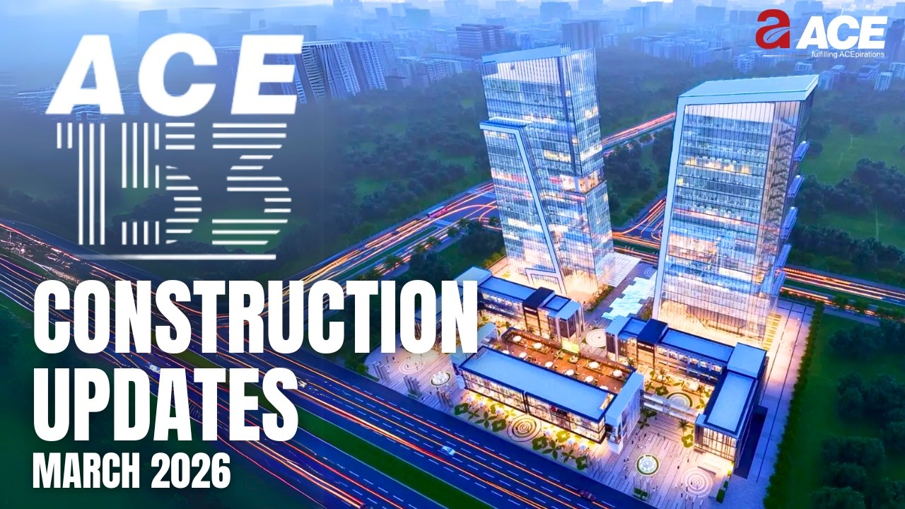ACE 153 CONSTRUCTION UPDATE March 2026 | ACE Group India - YouTube