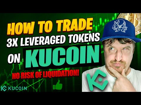 HOW TO Trade 3X Leveraged Tokens On KUCOIN NO LIQUIDATION Trade Long Or Short EXPLAINED 