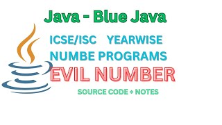 Evil Number in Java| Evil Number or Odious Number in Java for ICSE ISC #java #evil number #icse