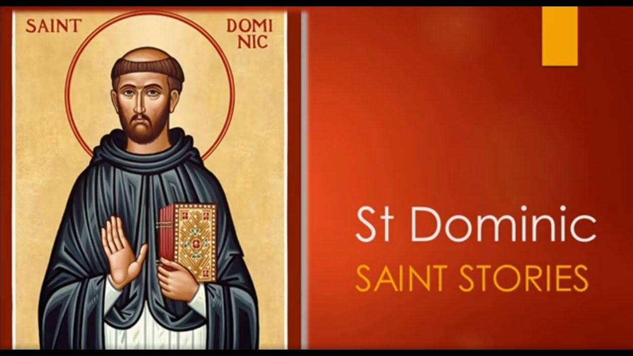 Saint Stories by Ephpheta #7   St Dominic