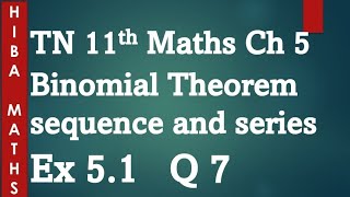 11th maths chapter 5 binomial theorem sequence and series exercise 5.1 question 7 tn syllabus
