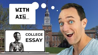 Full Writing My College Essay with Artificial Intelligence (ai) [College Essay Live Demo] Guide