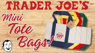 Wild World of Trader Joe's: Mini Tote Bags & Union Drama