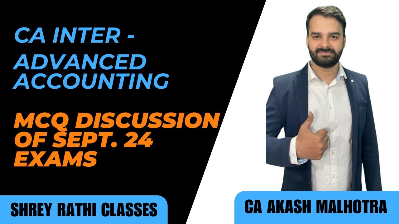 MCQs Discussion of Sept. 24 Exams I Advanced Accounting