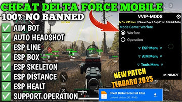 CHEAT DELTA FORCE MOBILE TERBARU 2025 | CHEAT DELTA FORCE AUTO AIM | SUPORT ALL ANDROID | ANTI ERROR