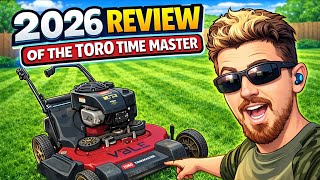 2026 review on the toro Time Master